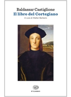 IL LIBRO DEL CORTEGIANO