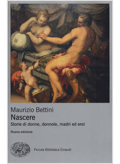 NASCERE. STORIE DI DONNE, DONNOLE, MADRI ED EROI