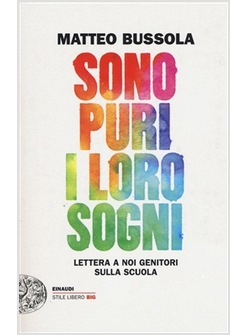 SONO PURI I LORO SOGNI. LETTERA A NOI GENITORI SULLA SCUOLA
