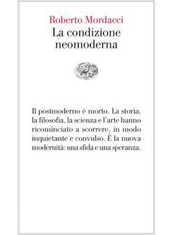 LA CONDIZIONE NEOMODERNA 
