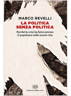 LA POLITICA SENZA POLITICA