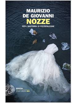 NOZZE PER I BASTARDI DI PIZZOFALCONE
