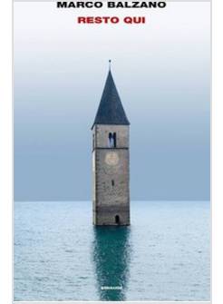 RESTO QUI    PREMIO SELEZIONE STREGA 2018