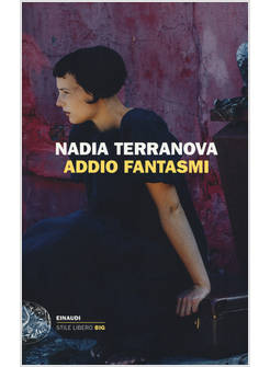 ADDIO FANTASMI CANDIDATO PREMIO STREGA 2019