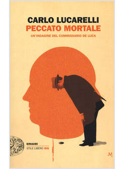 PECCATO MORTALE. UN'INDAGINE DEL COMMISSARIO DE LUCA