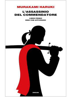 L' ASSASSINIO DEL COMMENDATORE . LIBRO PRIMO: IDEE CHE AFFIORANO