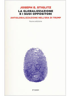 LA GLOBALIZZAZIONE E I SUOI OPPOSITORI. ANTIGLOBALIZZAZIONE NELL'ERA DI TRUMP 