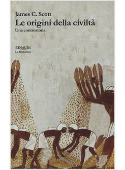 LE ORIGINI DELLA CIVILTA'. UNA CONTROSTORIA