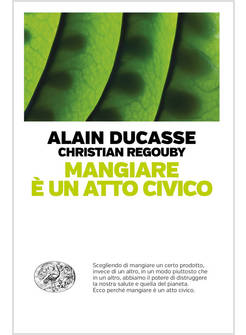 MANGIARE E' UN ATTO CIVICO