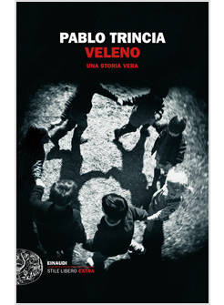 VELENO. UNA STORIA VERA