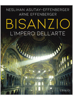 BISANZIO. L'UNIVERSO DELL'ARTE