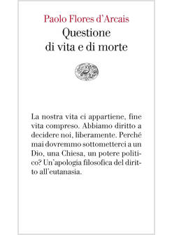 QUESTIONE DI VITA E DI MORTE