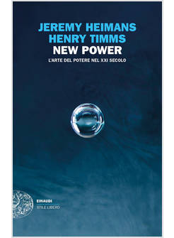 NEW POWER. L'ARTE DEL POTERE NEL XXI SECOLO