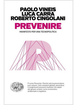 PREVENIRE. MANIFESTO PER UNA TECNOPOLITICA