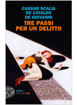 TRE PASSI PER UN DELITTO