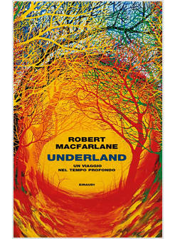 UNDERLAND UN VIAGGIO NEL TEMPO PROFONDO