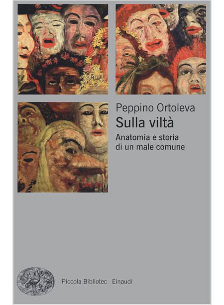 SULLA VILTA' ANATOMIA E STORIA DI UN MALE COMUNE