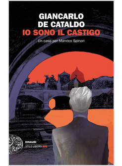 IO SONO IL CASTIGO. UN CASO PER MANRICO SPINORI