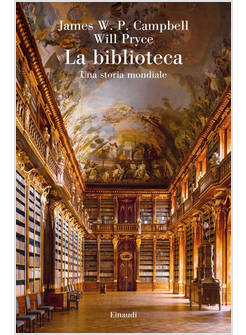 LA BIBLIOTECA. UNA STORIA MONDIALE