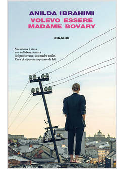 VOLEVO ESSERE MADAME BOVARY
