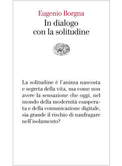 IN DIALOGO CON LA SOLITUDINE