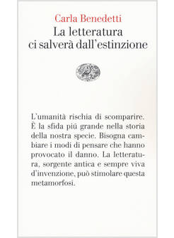 LETTERATURA CI SALVERA' DALL'ESTINZIONE (LA)