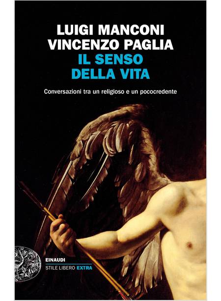 IL SENSO DELLA VITA CONVERSAZIONI TRA UN RELIGIOSO E UN POCOCREDENTE