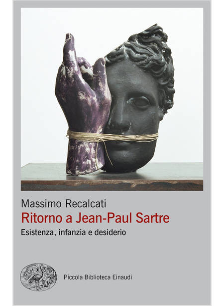 RITORNO A JEAN-PAUL SARTRE. ESISTENZA, INFANZIA E DESIDERIO