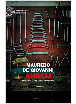 ANGELI PER I BASTARDI DI PIZZOFALCONE