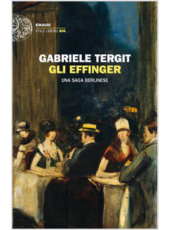 EFFINGER. UNA SAGA BERLINESE (GLI)