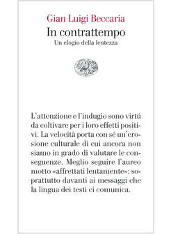 IN CONTRATTEMPO UN ELOGIO DELLA LENTEZZA