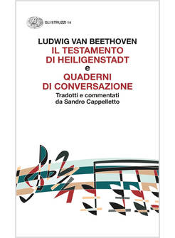 TESTAMENTO DI HEILIGENSTADT» E «QUADERNI DI CONVERSAZIONE» («IL)