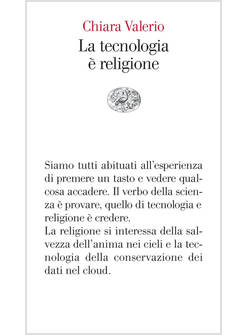 LA TECNOLOGIA E' RELIGIONE