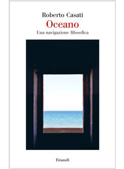 OCEANO. UNA NAVIGAZIONE FILOSOFICA