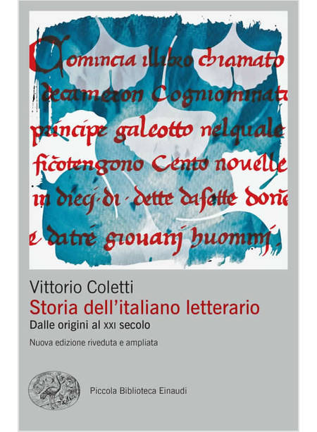 STORIA DELL'ITALIANO LETTERARIO DALLE ORIGINI AL XXI SECOLO 