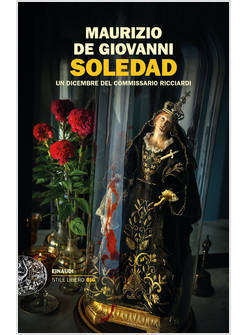 SOLEDAD UN DICEMBRE DEL COMMISSARIO RICCIARDI