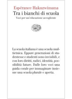 TRA I BIANCHI DI SCUOLA. VOCI PER UN'EDUCAZIONE ACCOGLIENTE