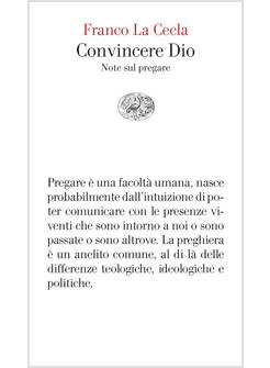 CONVINCERE DIO NOTE SUL PREGARE