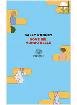 DOVE SEI, MONDO BELLO