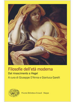 FILOSOFIE DELL'ETA' MODERNA. DAL RINASCIMENTO A HEGEL