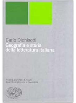 GEOGRAFIA E STORIA DELLA LETTERATURA ITALIANA