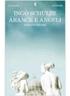 ARANCE E ANGELI. BOZZETTI ITALIANI
