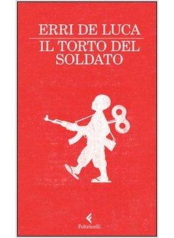 IL TORTO DEL SOLDATO 