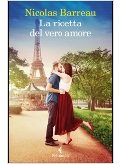 LA RICETTA DEL VERO AMORE