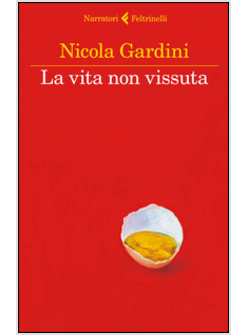 LA VITA NON VISSUTA