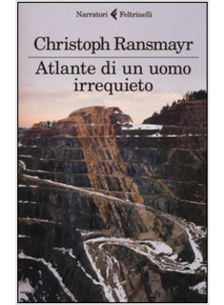 ATLANTE DI UN UOMO IRREQUIETO