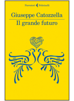 IL GRANDE FUTURO