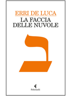 LA FACCIA DELLE NUVOLE