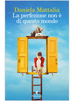 LA PERFEZIONE NON E' DI QUESTO MONDO 