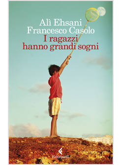 I RAGAZZI HANNO GRANDI SOGNI